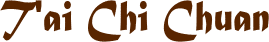 T'ai Chi Chuan